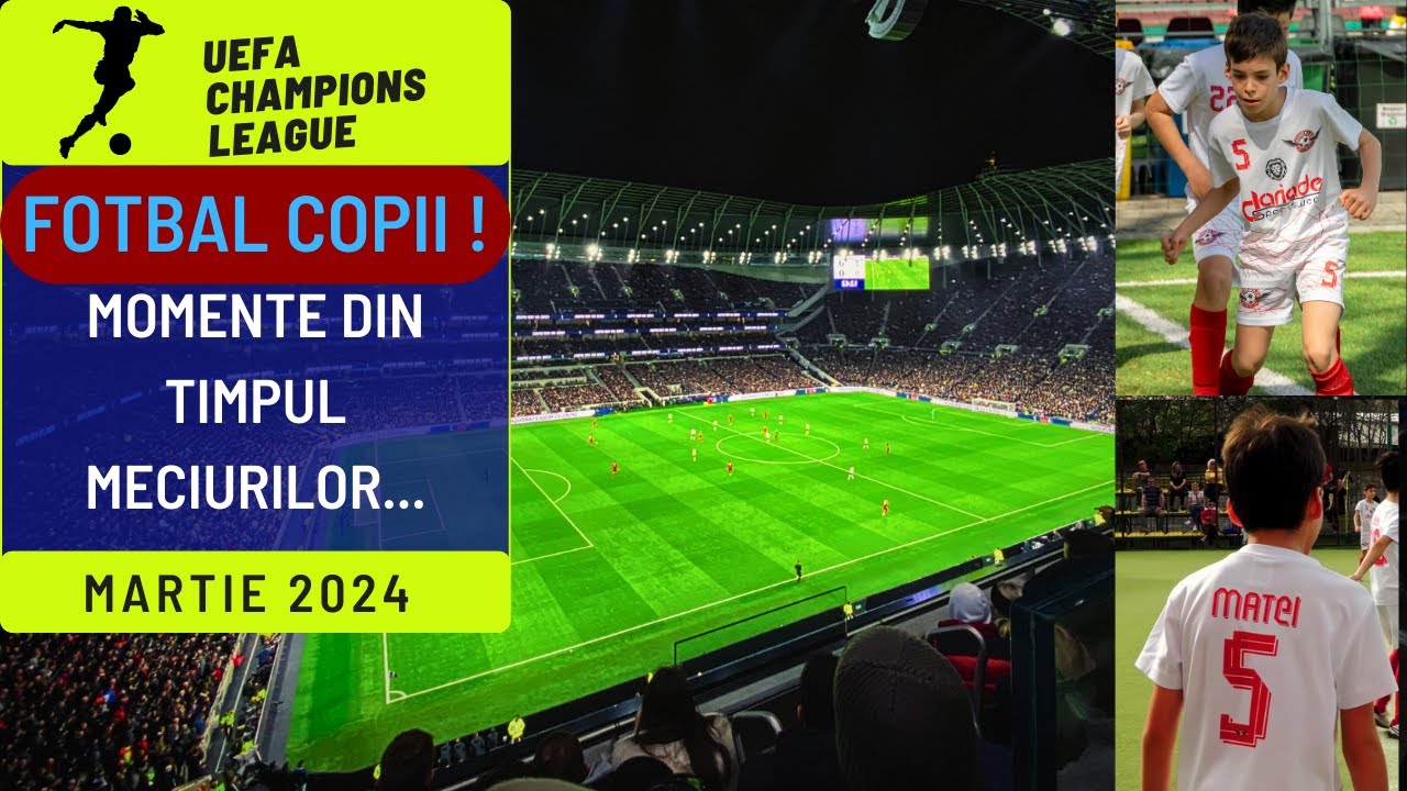 Fotbal copii - Momente Martie  2024 ! 