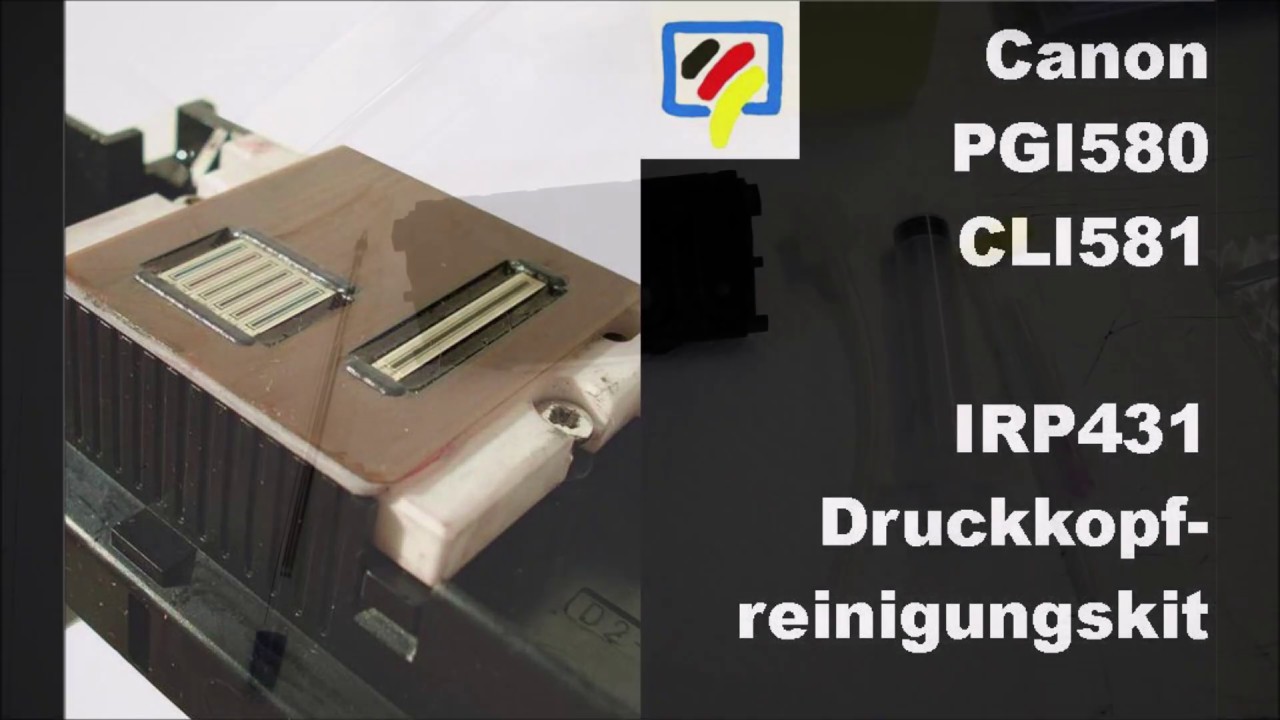 IRP431 Druckkopfreinigung D&uuml;senreinigung - Bedienungsanleitung f&uuml;r PGI580 & CLI581 Druckk&ouml;pfe