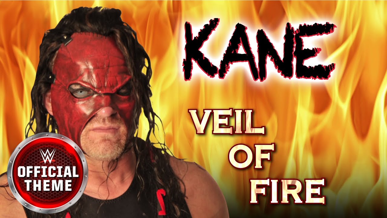 Kane - Veil of Fire (Entrance Theme)