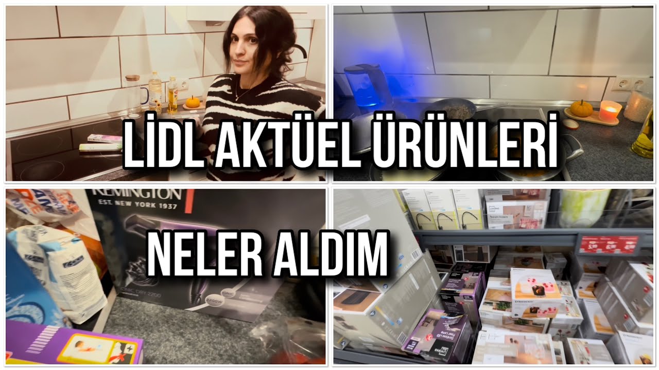 Lidl aktüel ürünleri gezmeli günlük vlog Almanya alışveriş den aldıklarım