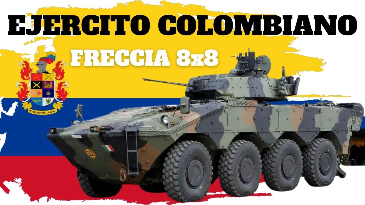 FRECCIA 8x8 EJERCITO NACIONAL DE COLOMBIA