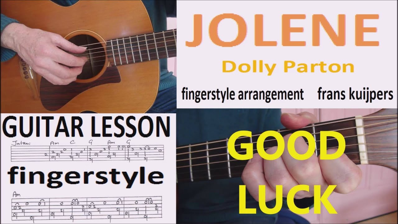 JOLENE - Dolly Parton - fingerstyle acoustic guitar-ragtime picking