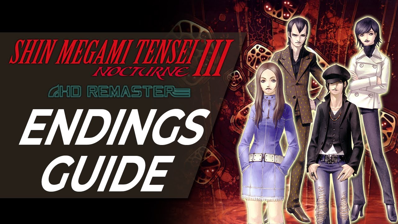 All Endings Guide - How to Obtain Every Ending | Shin Megami Tensei III Nocturne HD Remaster