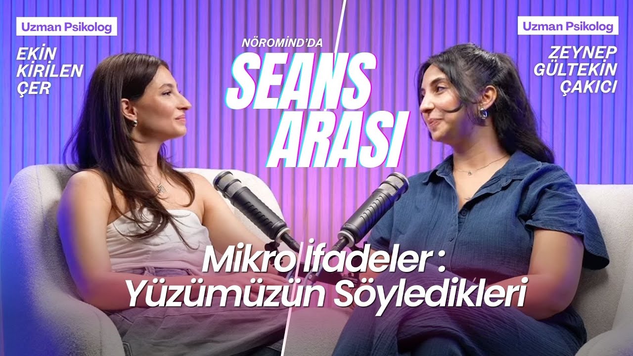 Mikro İfadeler: Y&uuml;z&uuml;m&uuml;z&uuml;n S&ouml;yledikleri