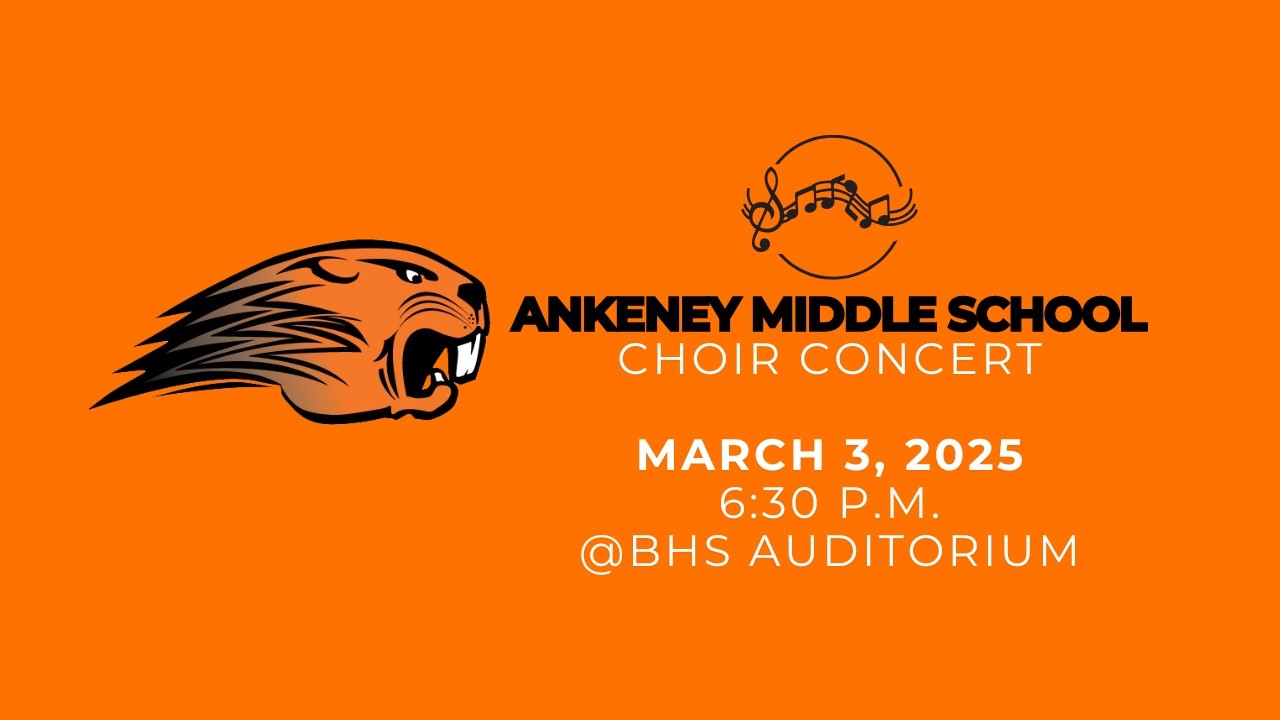 Ankeney Middle School Choir Concert: March 3, 2026