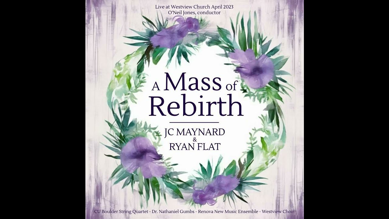 A Mass of Rebirth - Renova Spring 2023 Concert