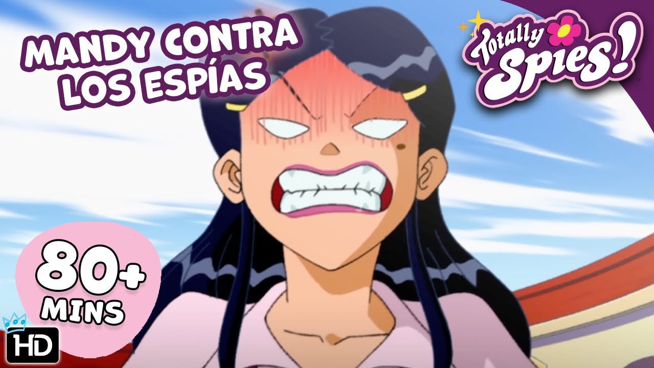 Mandy descubre a los espías - Temporada 3 ✨ EPISODIO COMPLETO 🌸 Totally Spies en ESPAÑOL