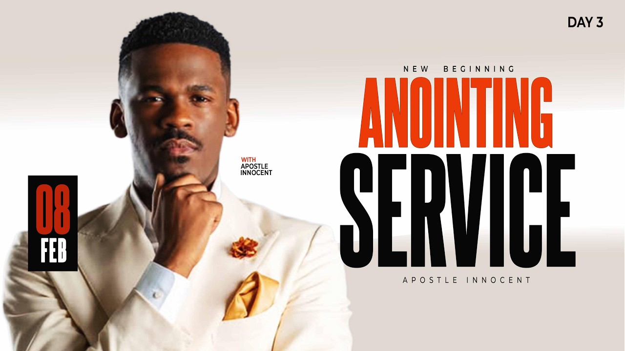 New Beginning: Anointing Service || Day 3|| Apostle Innocent