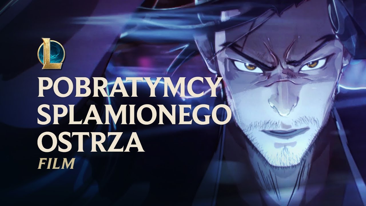 Pobratymcy Splamionego Ostrza | Film Duchowego Rozkwitu 2020 — League of Legends