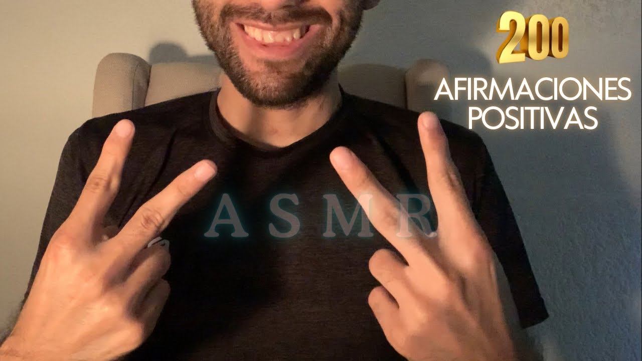 200 Afirmaciones Positivas + Mouth Sounds | ASMR en Español