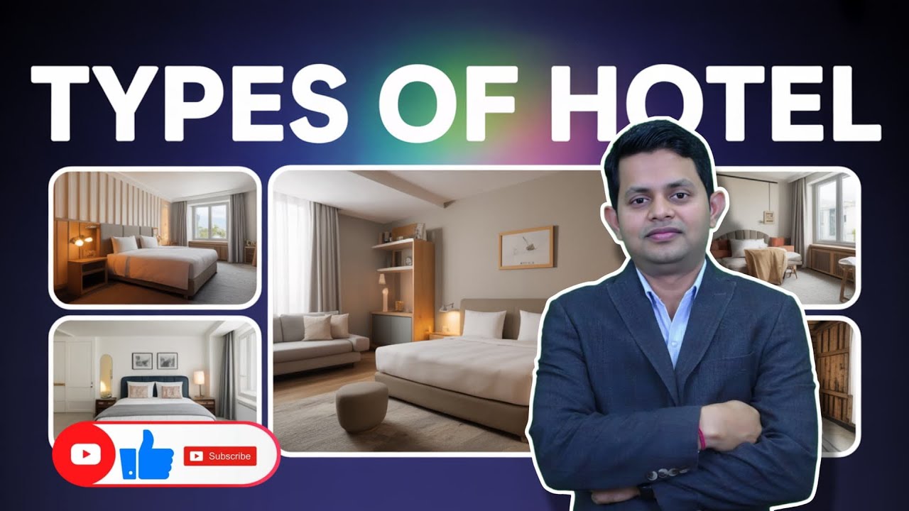 Types of Hotels | Budget to Luxury Hotels Description | by Hotelier Ganesh Das