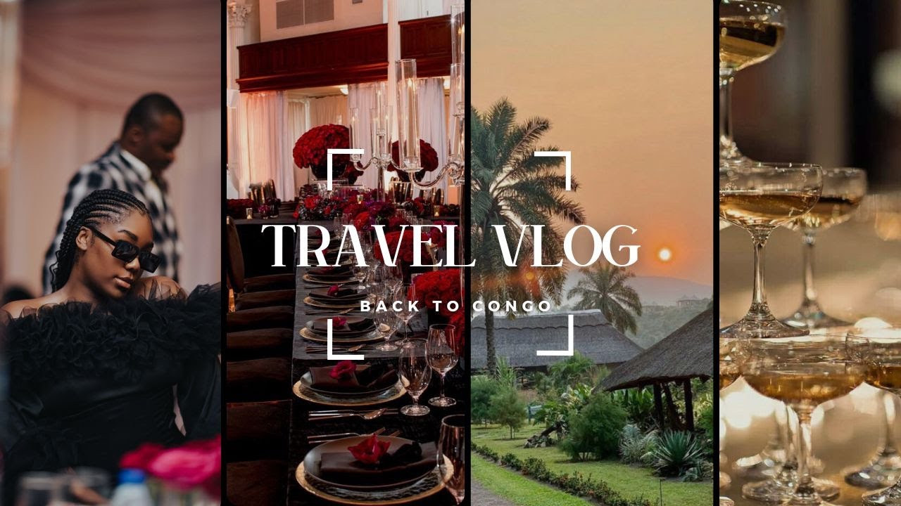 TRAVEL VLOG|BACK 2 CONGO: ANNIVERSAIRE, PARTY, GALÈRES, RETROUVAILLE EN FAMILLE, RECONCILIATION ET +