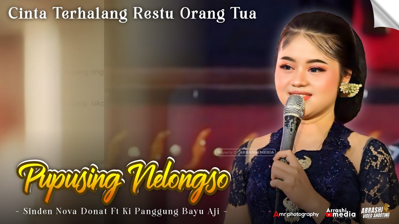 Pupusing Nelongso &ndash; Nova Donat ft Ki Panggung Bayu Aji