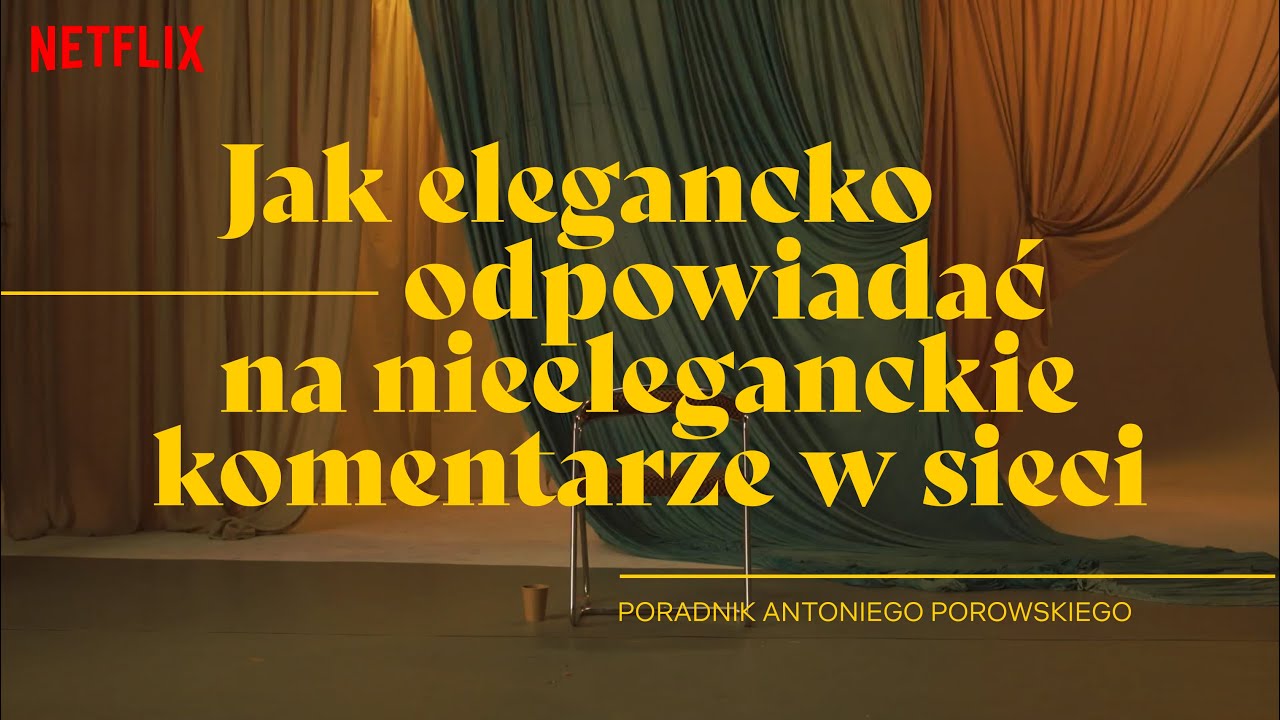 Jak elegancko odpowiadać na nieeleganckie komentarze | Netflix