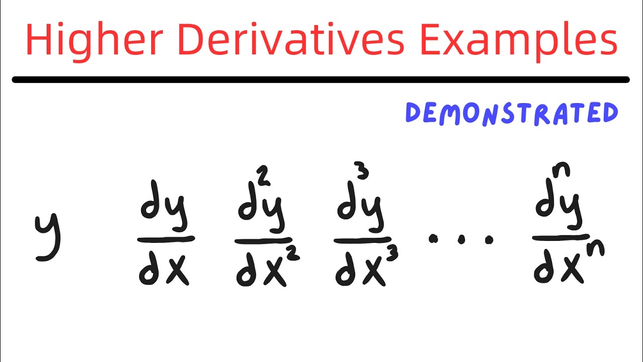 Higher Order Derivatives - Calculus 1 Example Problems