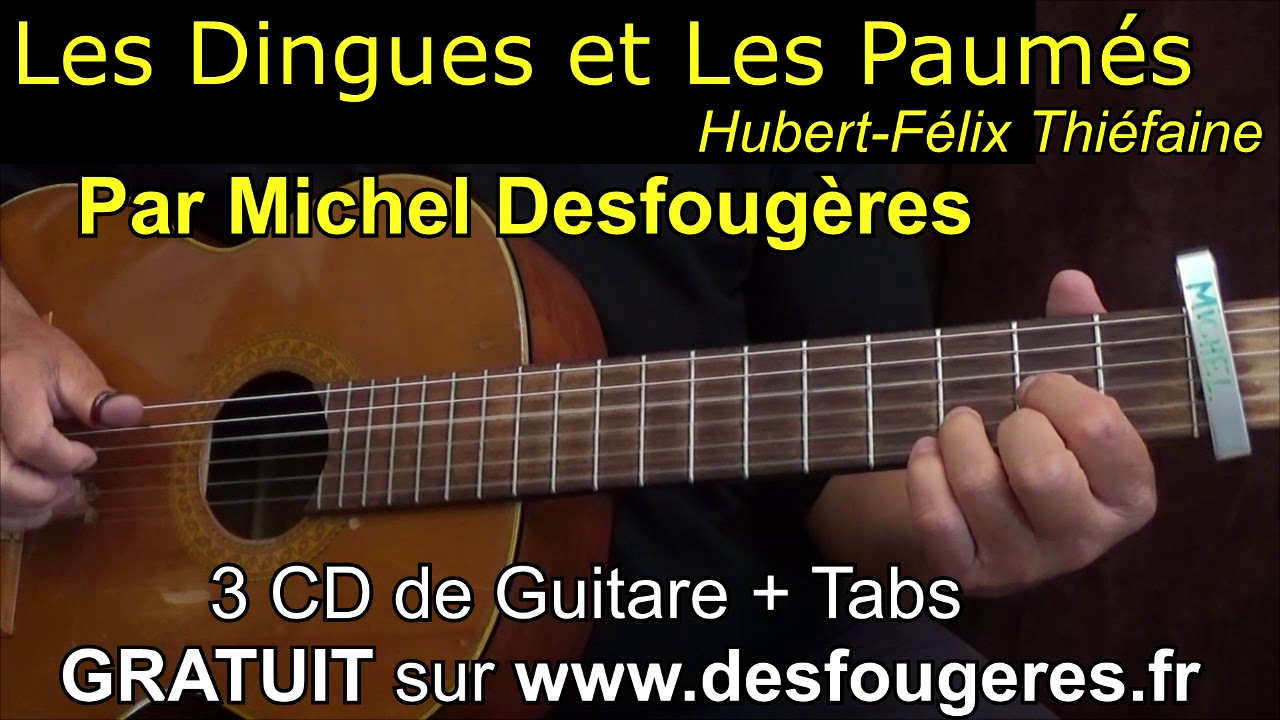 Les Dingues et Les Paumés - Démo guitare pour mes élèves (et pour les autres ;o)