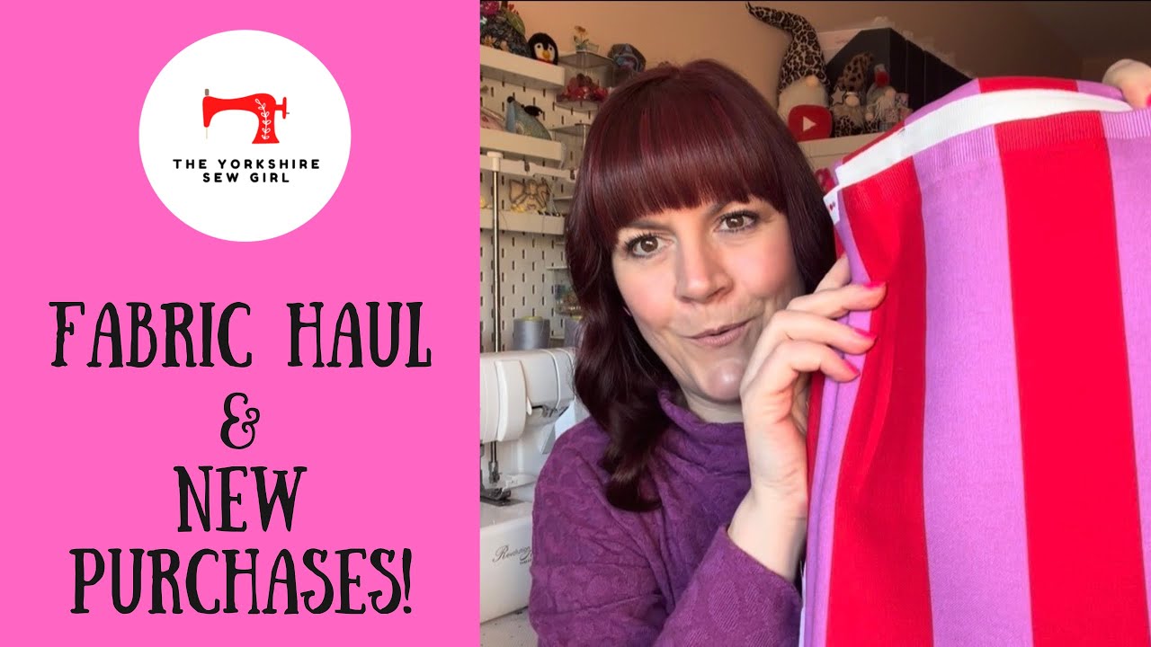 Fabric Haul & New Purchases!