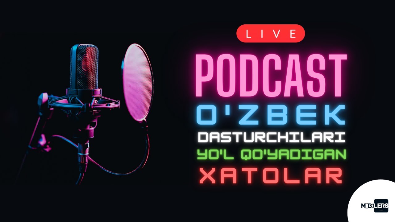🎙 PODCAST - O'zbek dasturchilari yo'l qo'yadigan xatolar