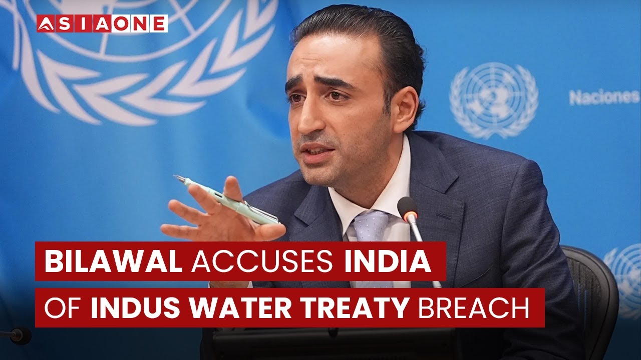 Bilawal Accuses India Of Indus Water Treaty Breach  | Asia One News