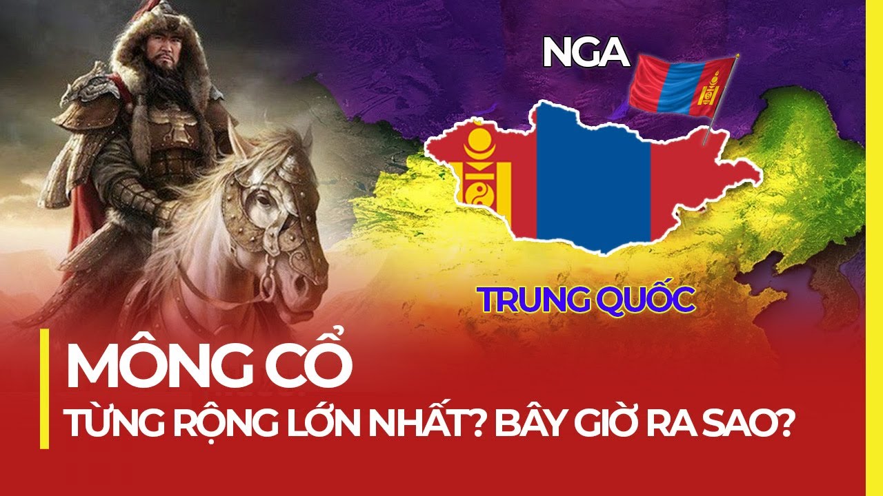 M&Ocirc;NG CỔ: ĐẤT NƯỚC LỚN NHẤT THẾ GIỚI GIỜ LỌT GIỮA NGA - TRUNG QUỐC