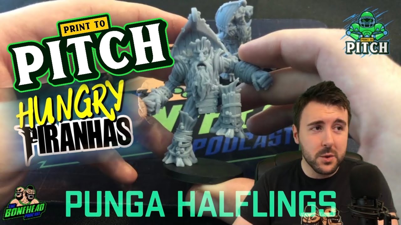 Punga Halfling Team - 3D Printing Blood Bowl | Print to Pitch (Bonehead Podcast)