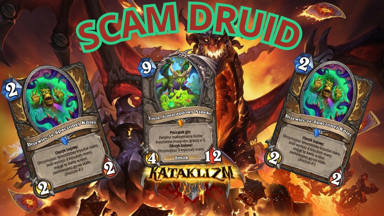 Scam Druid w natarciu - Hearthstone Standard - Kataklizm!!!