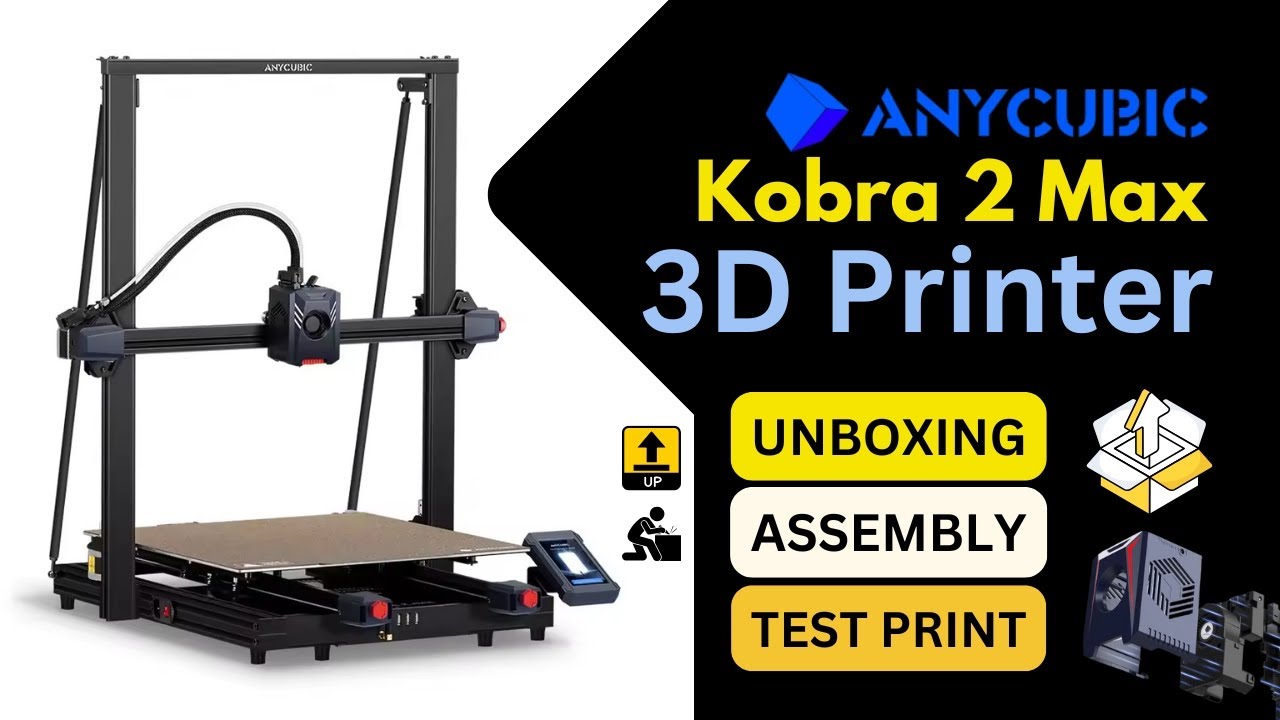 ANYCUBIC Kobra 2 Max Unboxing, Assembly & Test Print 🎁🔧 | Ultimate 3D Printer Experience!