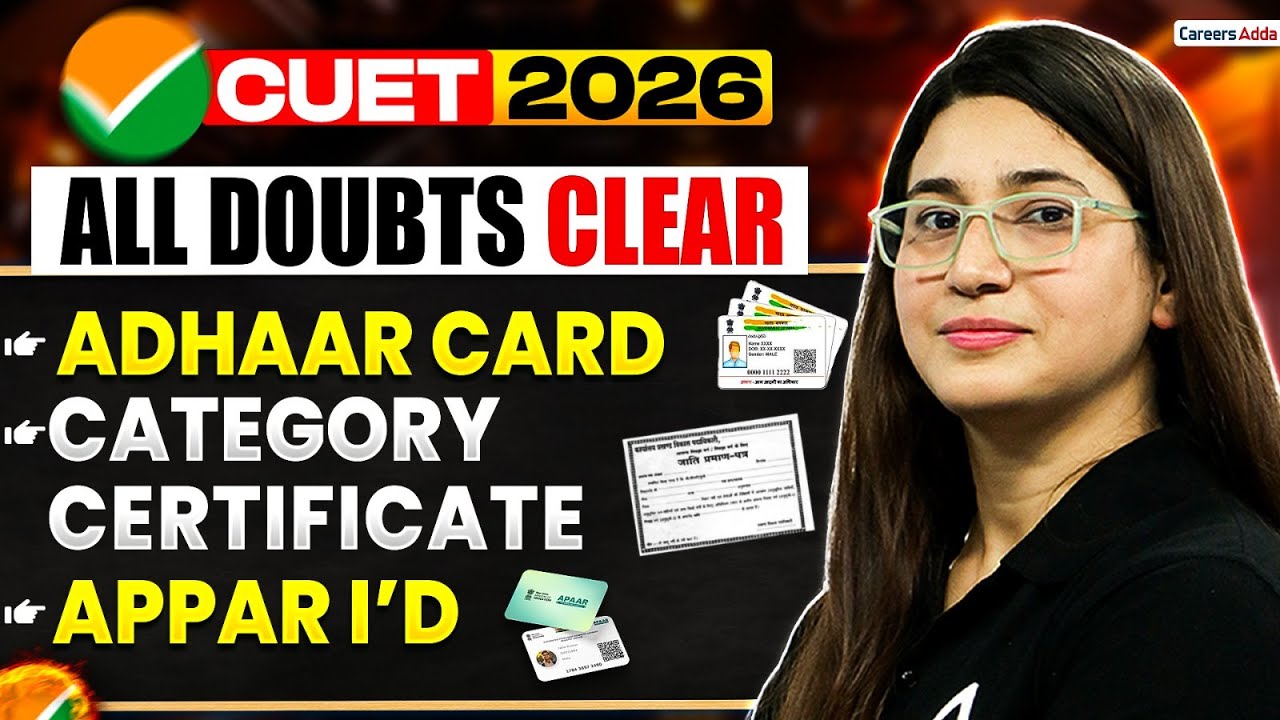 CUET 2026 All Doubts Clear 📑| Adhar Card, Category Certificate and Appar I'd Major Issues😱
