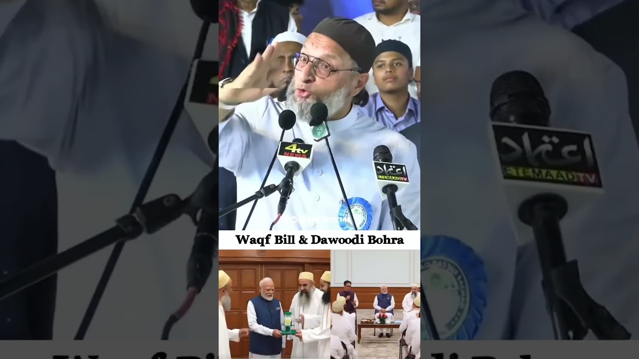 Br. Asaduddin Owaisi On Dawoodi Bohra & Waqf Bill | AIMIM | KSK OFFICIAL