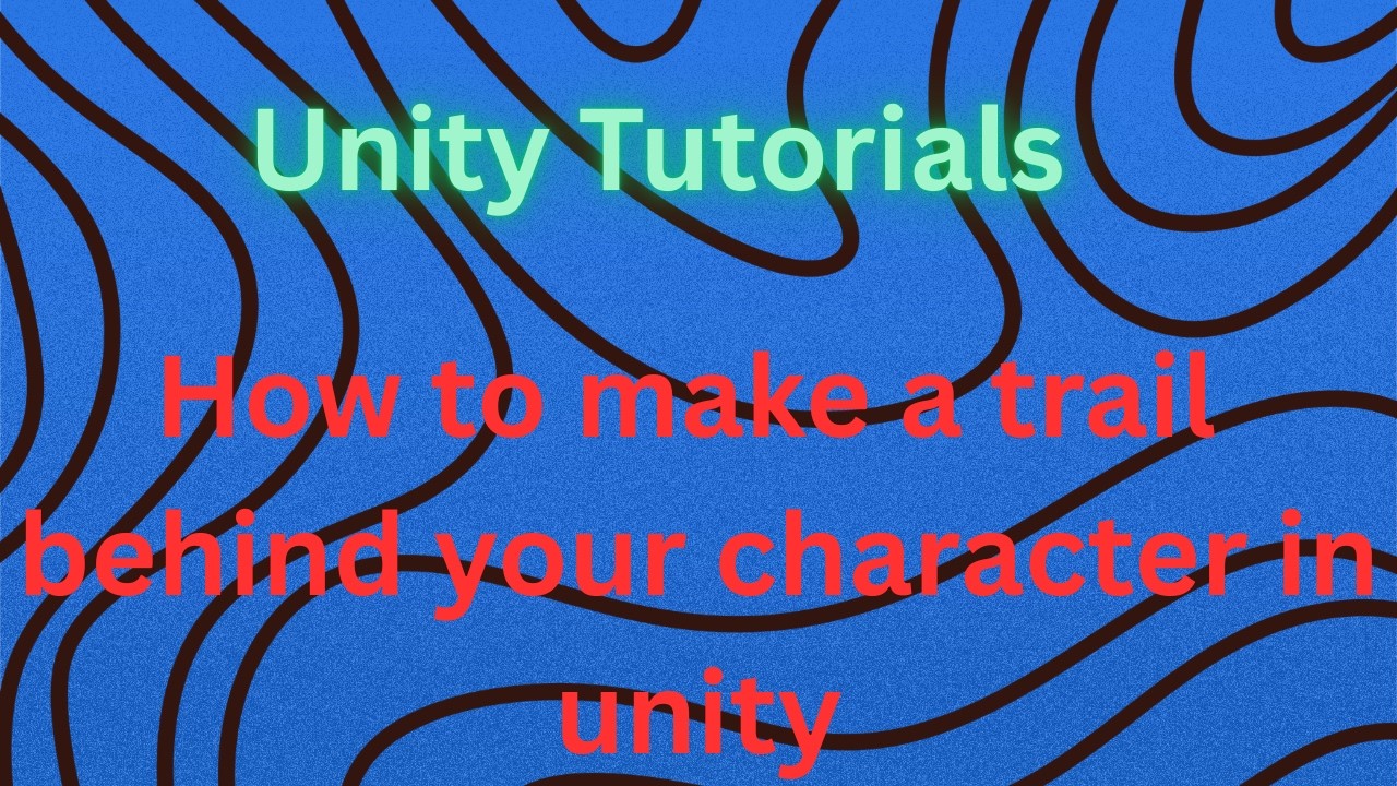 How to make a trail behind your 2d character in Unity 6.3 and lower
