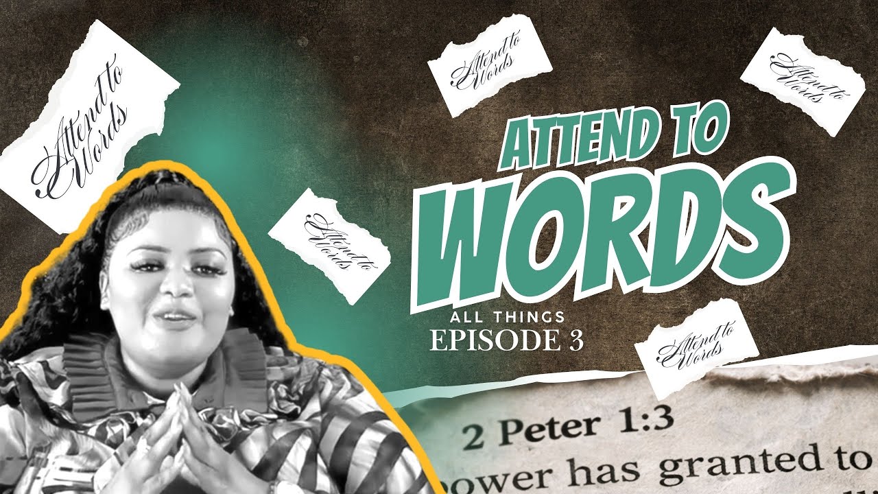 Episode 3 || Attend To Words || Prophet K Zungu