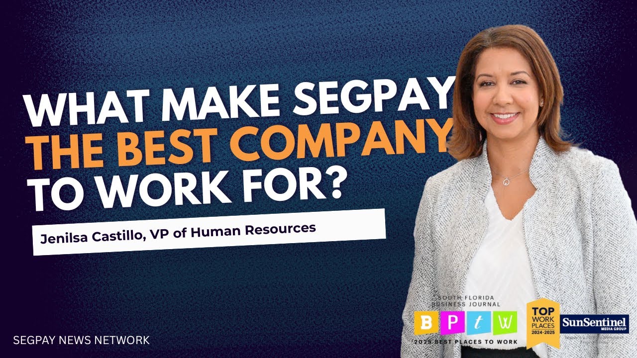 What Makes Segpay The BEST Company To Work For?