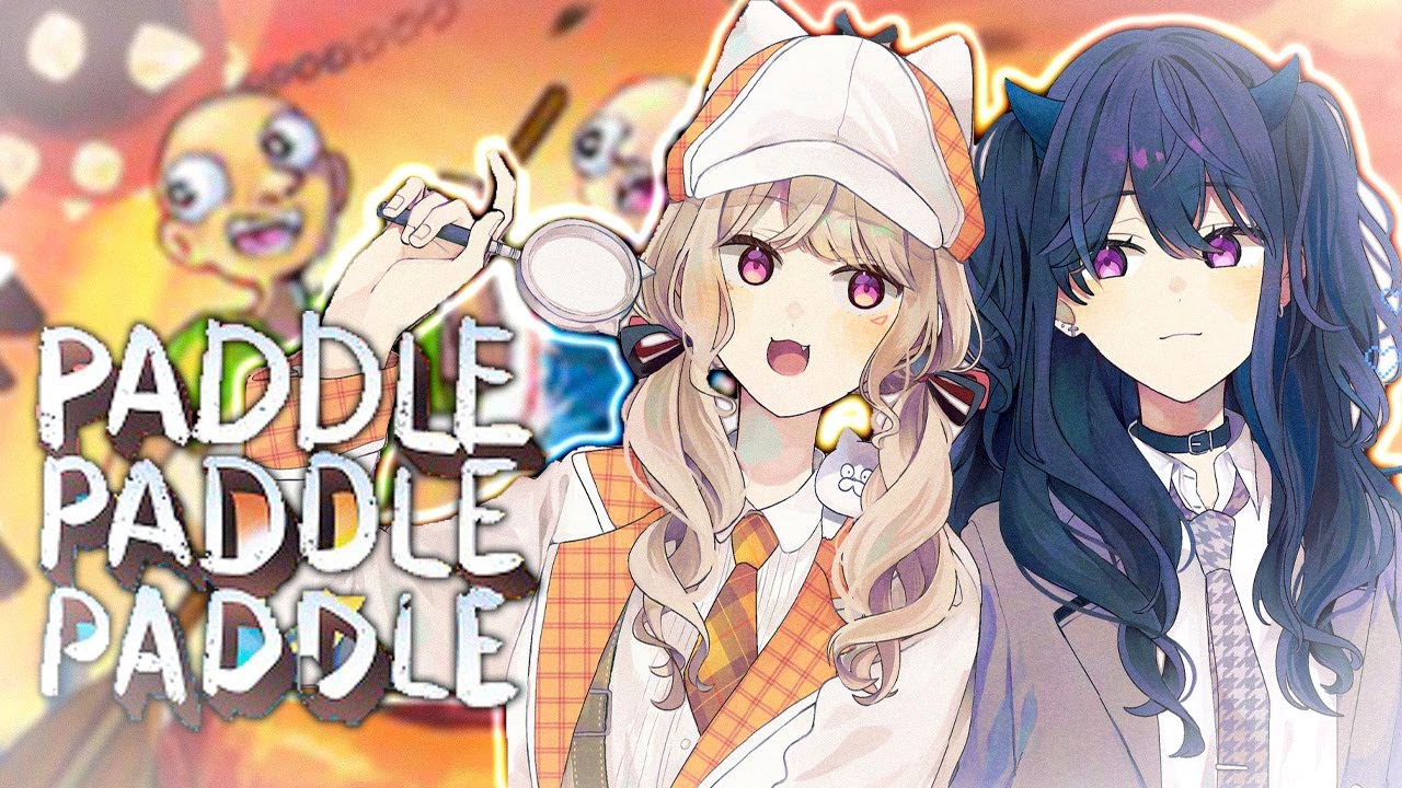 【 Paddle Paddle Paddle 】一ノ瀬とパドルを漕ぐ。【 ぶいすぽっ！ / 小森めと 】
