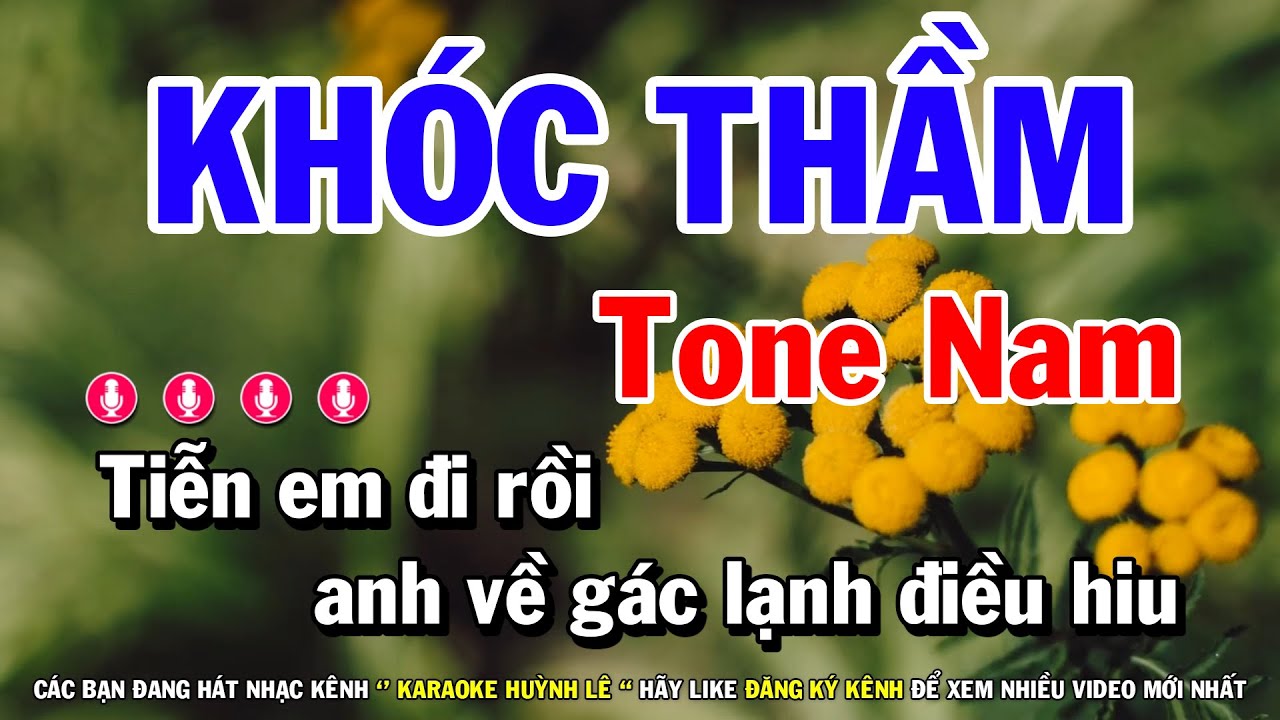 Karaoke Khóc Thầm - Tone Nam Nhạc Sống Beat Hay Dễ Hát