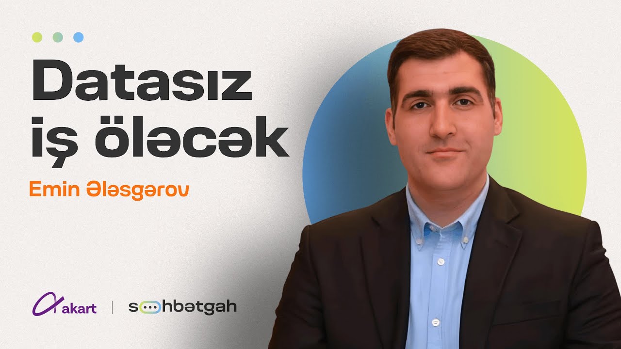 Banklar, data analitika, pullar, işçilər və biz | Söhbətgah