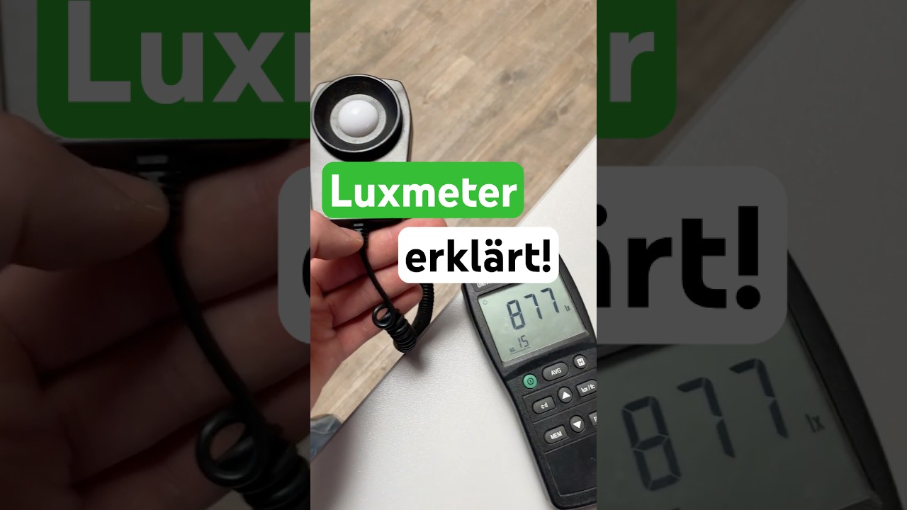 Was macht ein Luxmeter? Beleuchtungsst&auml;rke messen einfach erkl&auml;rt! (Kurzvideo)