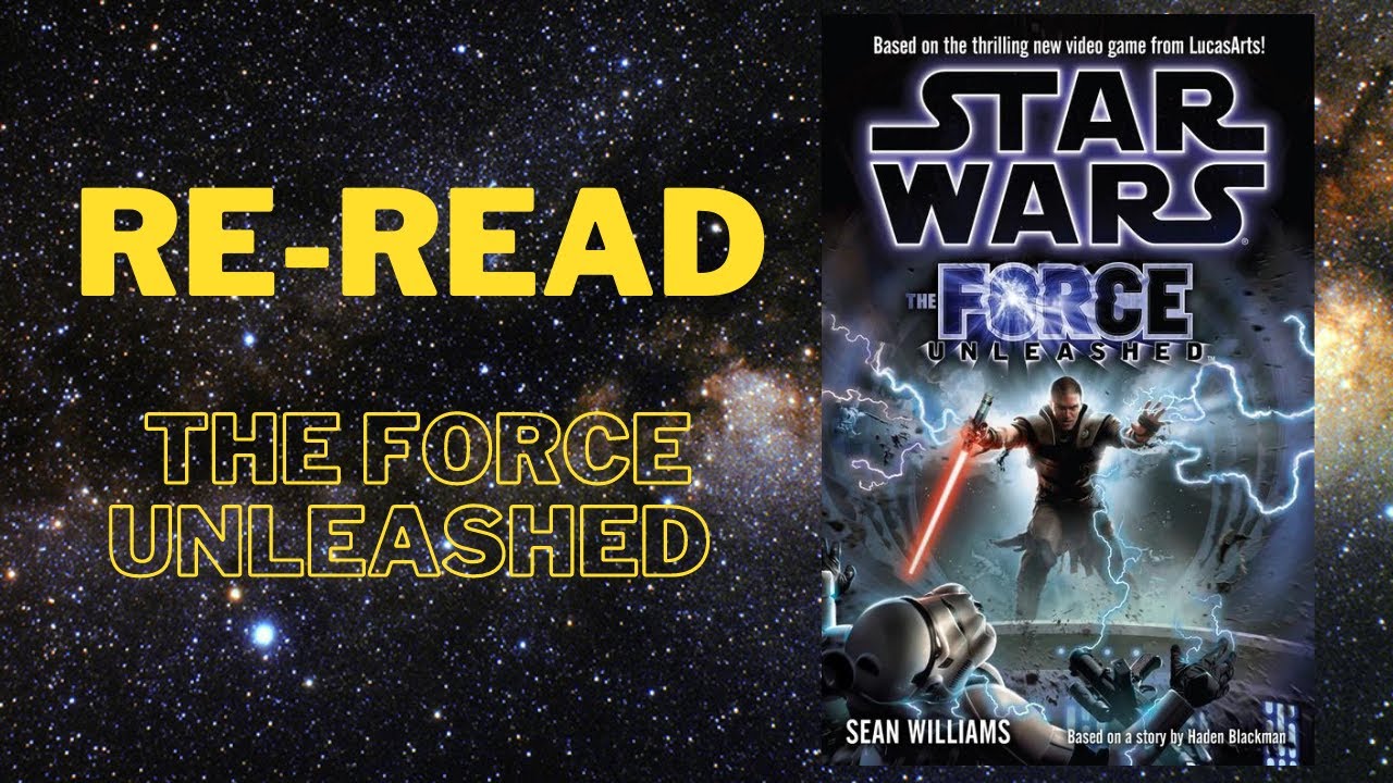 Re-Read: The Force Unleashed
