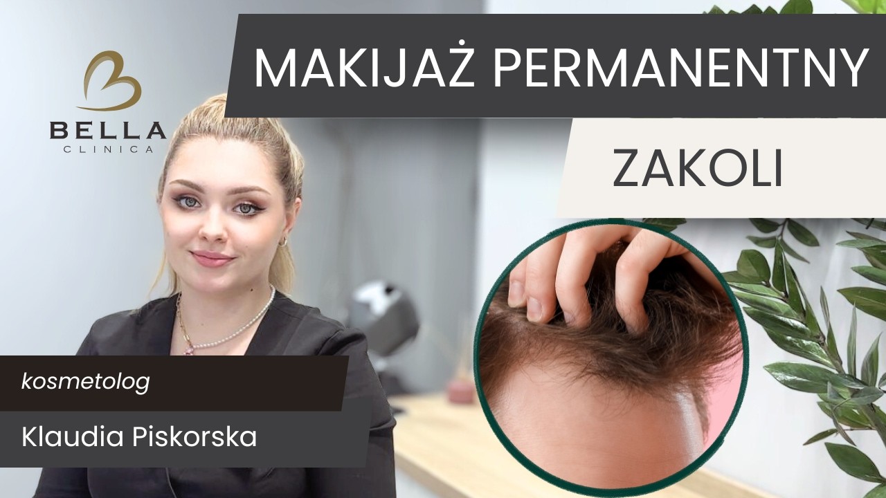Makijaż Permanentny ZAKOLI – Jak skutecznie ukryć przerzedzone włosy? | Bella Clinica