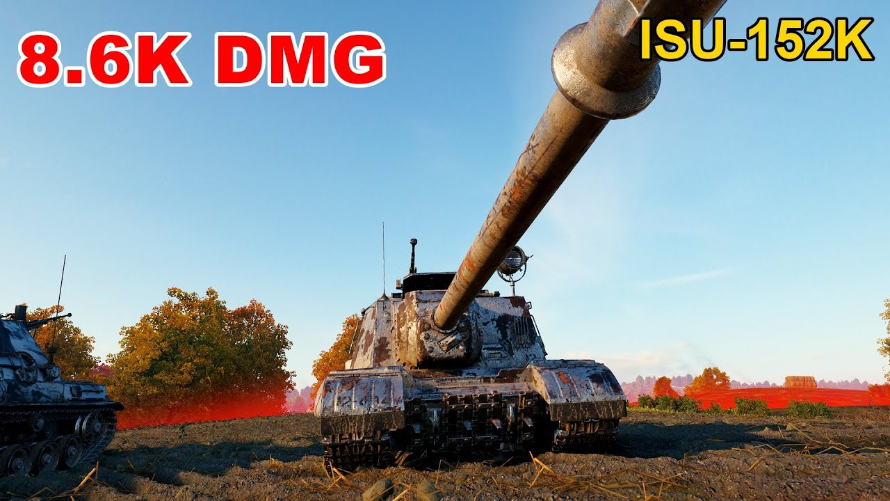 ISU-152K - 8.6K Damage - Map: Redshire - Player: Madoka_Higuchi - Server: ASIA | World of Tanks