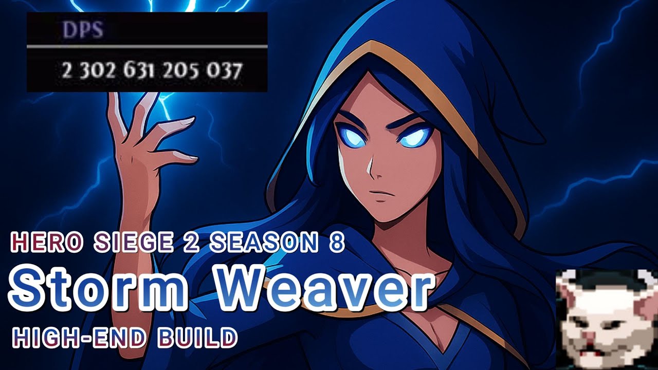 Hero Siege 2 Season 8: Storm Weaver High-End Build