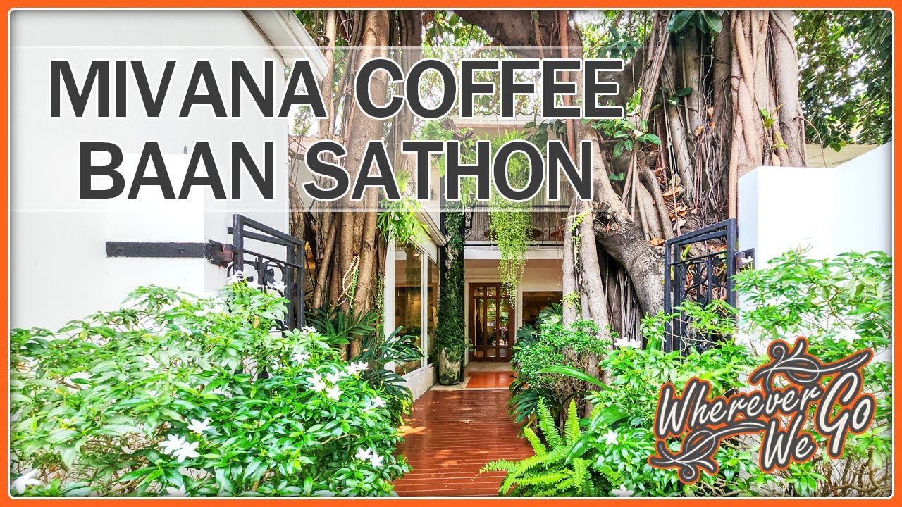 [ENG SUB]: MIVANA COFFEE BAAN SATHON | คาเฟ่ออร์แกนิก บรรยากาศสุดชิลฮีลใจในสวนป่ากลางกรุงฯ ย่านสาทร