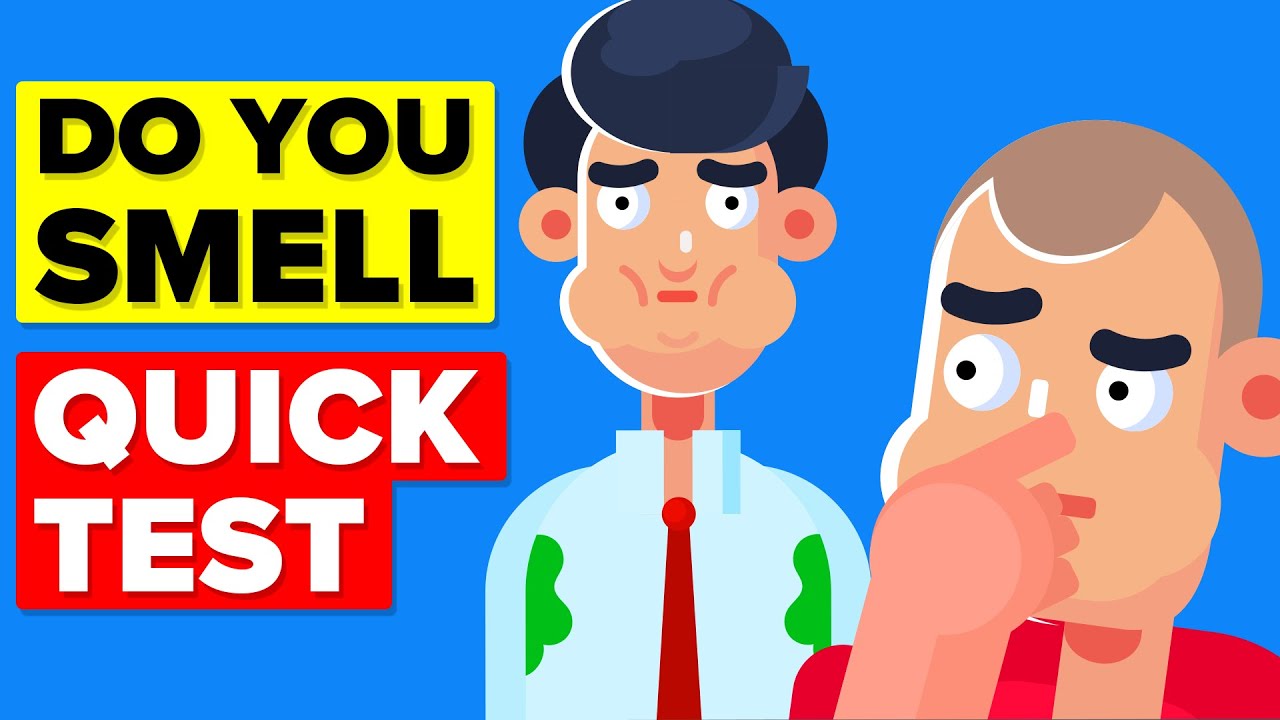 How To Tell If You Smell - Quick And Easy Test