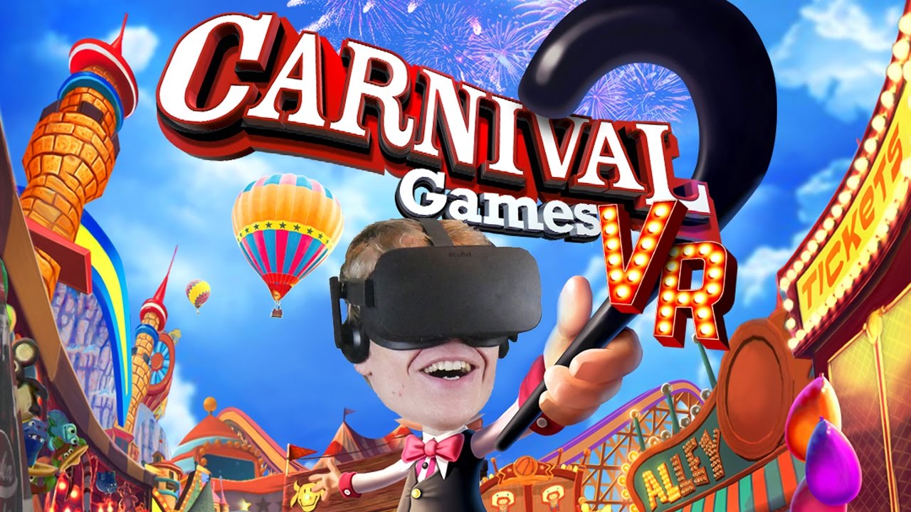 THE WORLD'S FIRST VIRTUAL REALITY THEME PARK!  | Carnival Games VR (Oculus Touch Gameplay)