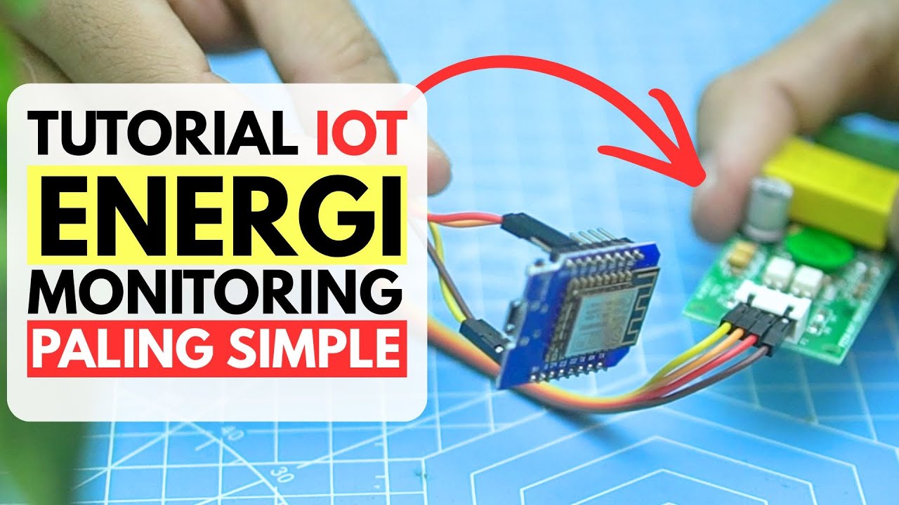 Saya Rakit Alat Monitoring Listrik Sendiri, Ternyata Semudah Ini