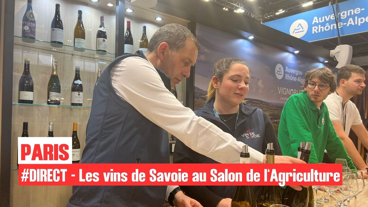 🍷 EN DIRECT : Les vins de Savoie au Salon de l’Agriculture