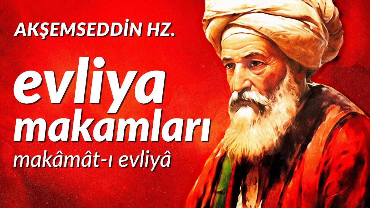 Evliya Makamları - Akşemseddin Hz. - Sesli Kitap - TEK PARÇA