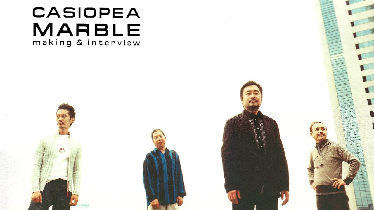 CASIOPEA MARBLE making & interview (Full DVD, 720p60)