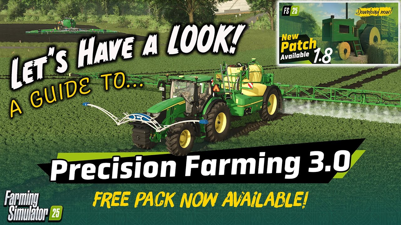 (A GUIDE TO…) PRECISION FARMING 3.0 ON FARMING SIMULATOR 25 (PS5)