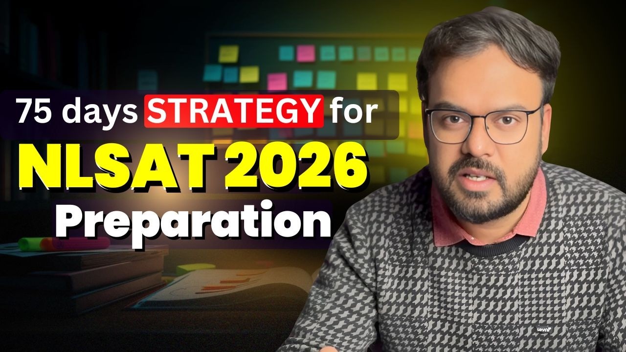 NLSAT 2026 in 75 Days: The ONLY Strategy You Need | NLSAT Free Mock Attached!