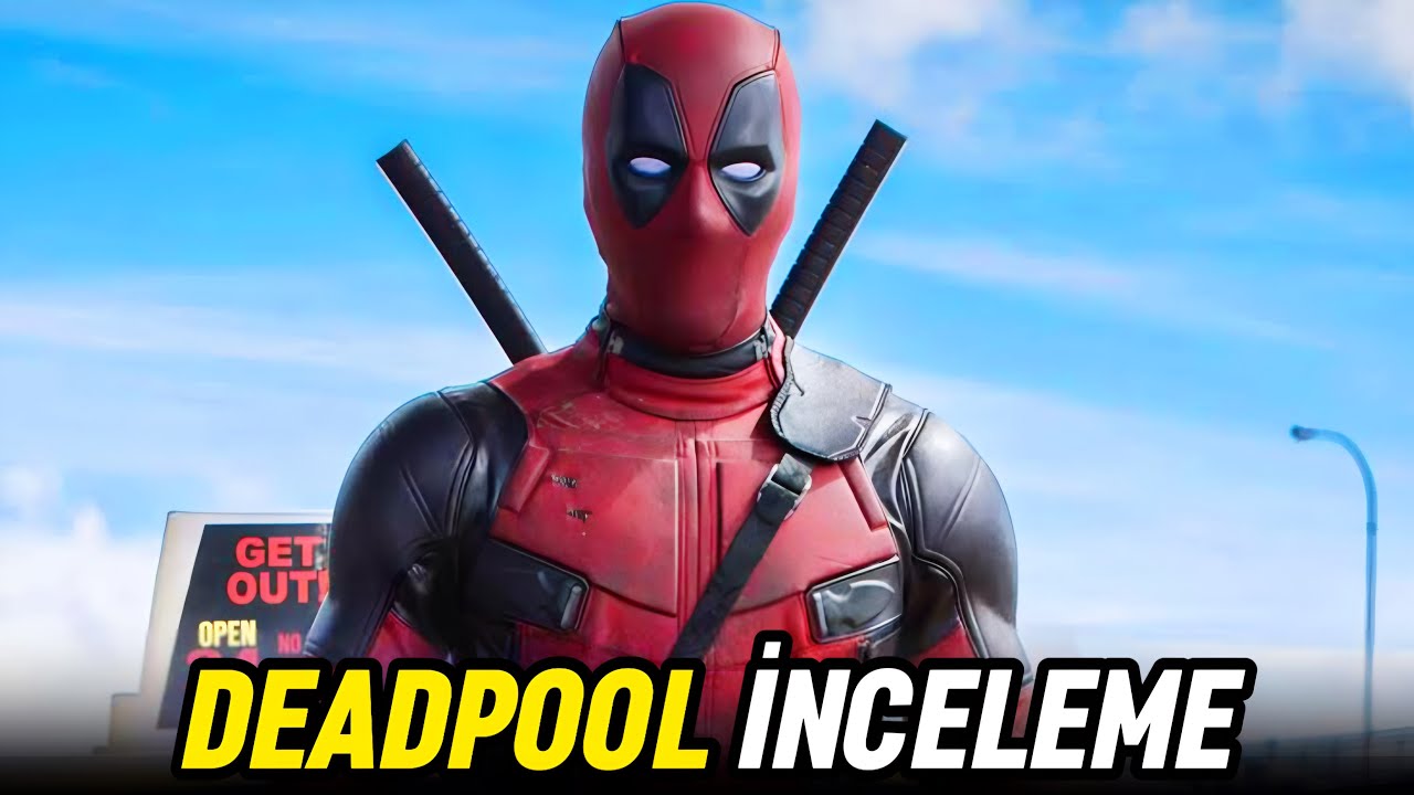 DEADPOOL İNCELEME | Bir Efsanenin Başlangıcı